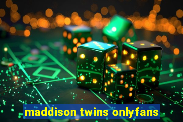 maddison twins onlyfans